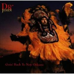 Dr. John : Goin' Back to New Orleans